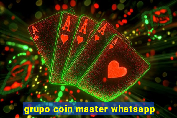 grupo coin master whatsapp